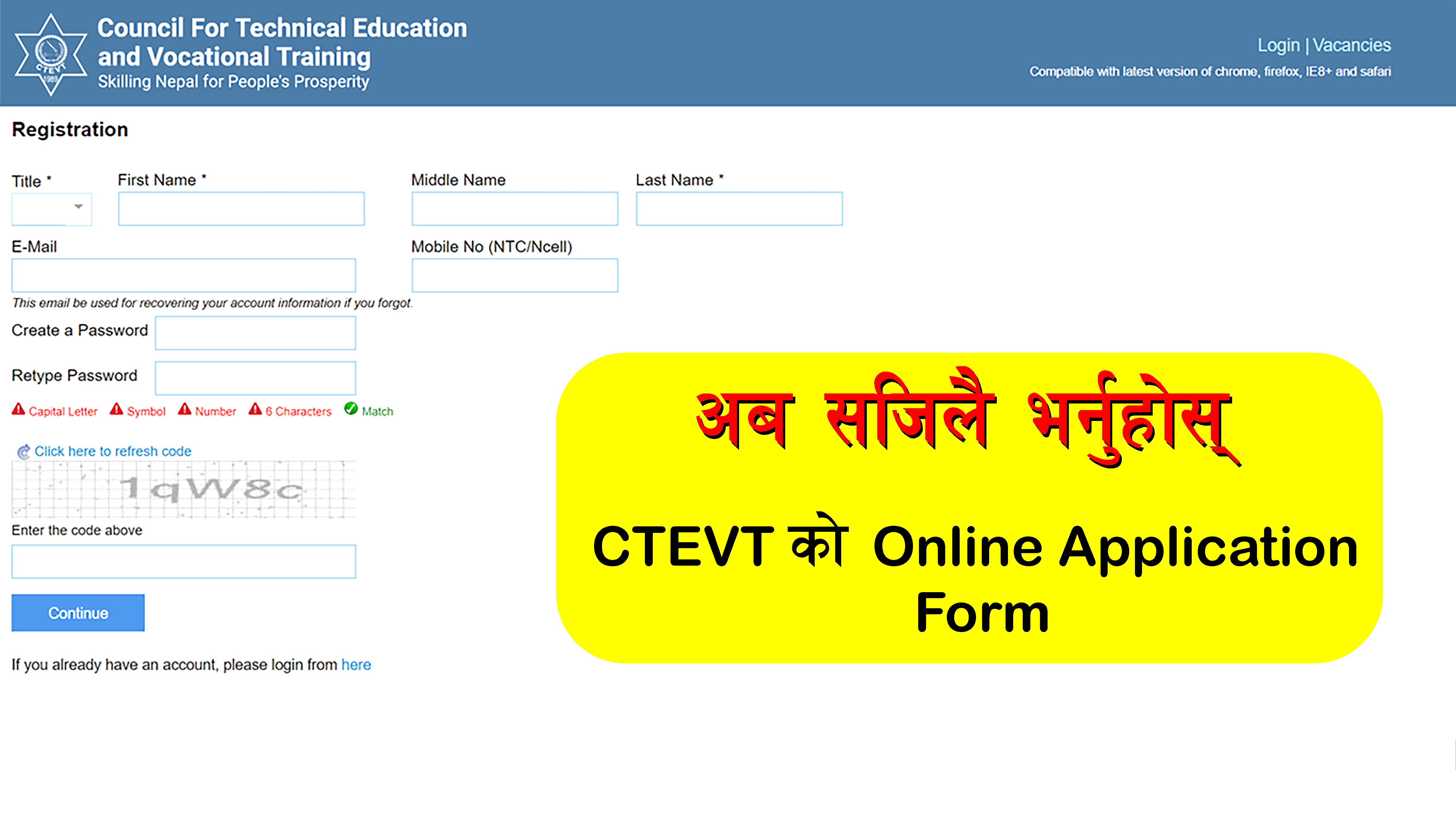 You Can Submit CTEVT online application form in go to CTEVT Official website: www.ctevt.org.np. CTEVT online jobs application wwwobs.ctevt.org.np